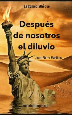 Jean-Pierre Martinez - Después de nosotros el diluvio, Häftad. Tillgänglighet: Lägg i varukorg