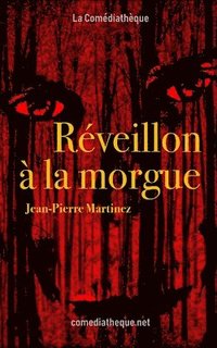 bokomslag Réveillon à la morgue
