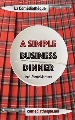 Jean-Pierre Martinez - Simple Business Dinner, Häftad