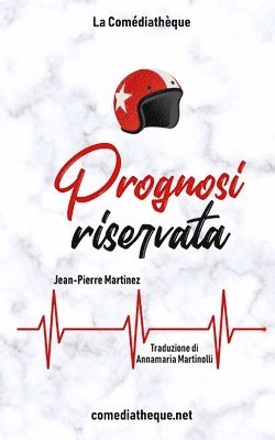 Prognosi riservata 1