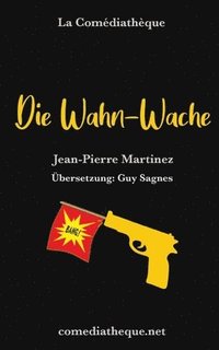 bokomslag Die Wahn-Wache