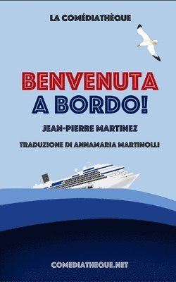 bokomslag Benvenuta a bordo!