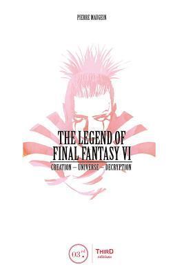 bokomslag The Legend of Final Fantasy VI