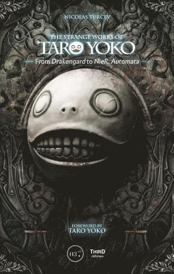 bokomslag Strange Works of Taro Yoko: From Drakengard to NieR: Automata
