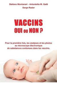 bokomslag Vaccins - Oui ou Non ?