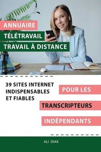 bokomslag Annuaire tltravail travail  distance pour les Transcripteurs indpendant