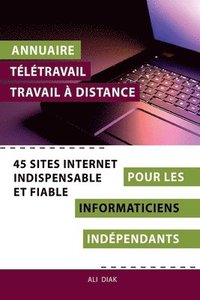 bokomslag Annuaire tltravail travail  distance pour les Informaticiens indpendants