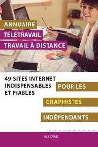 bokomslag Annuaire télétravail travail à distance pour les Graphistes Infographe indépendants