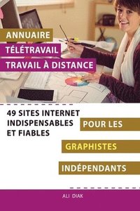 bokomslag Annuaire tltravail travail  distance pour les Graphistes Infographe indpendants