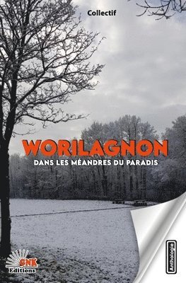 bokomslag Worilagnon, dans les me&#769;andres du paradis