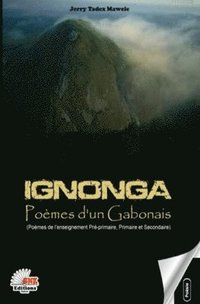 bokomslag Ignonga, Poèmes d'un Gabonais