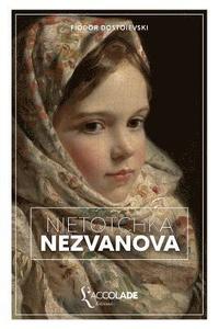 bokomslag Niétotchka Nezvanova: édition bilingue russe/français (+ lecture audio intégrée)
