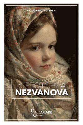 bokomslag Niétotchka Nezvanova: édition bilingue russe/français (+ lecture audio intégrée)