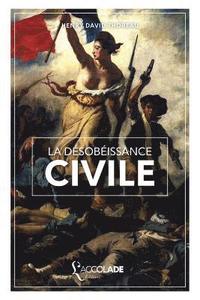 bokomslag La Désobéissance Civile: édition bilingue anglais/français (+ lecture audio intégrée)