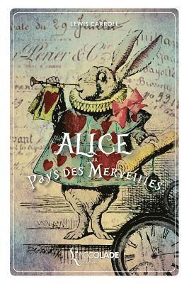 Alice au Pays des Merveilles: édition bilingue espéranto/français (+ lecture audio intégrée) 1
