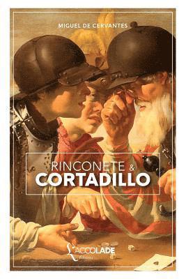 Miguel de Cervantès - Rinconète et Cortadillo, Häftad