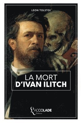 Leon Tolstoi - La Mort d'Ivan Ilitch: bilingue russe/français (+ lecture audio intégrée), Häftad