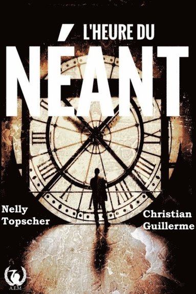 bokomslag L'heure du néant