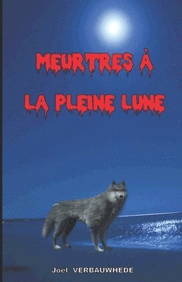 bokomslag Meurtres à la pleine lune