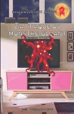 bokomslag L'attaque du monstre gluant - Version DYS