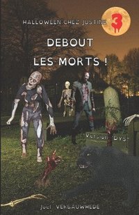 bokomslag Debout les morts ! - Version DYS