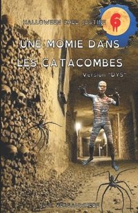 bokomslag Une momie dans les catacombes - Version DYS