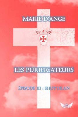 bokomslag Les Purificateurs: Episode 3: Shuyukan