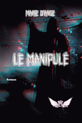 Le Manipule 1