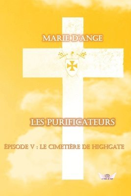 Les Purificateurs 5 1