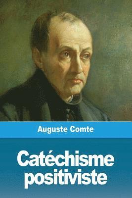 Auguste Comte - Catéchisme positiviste, Häftad