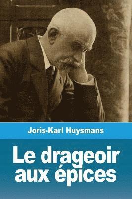 bokomslag Le drageoir aux pices