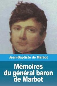 bokomslag Memoires du general baron de Marbot