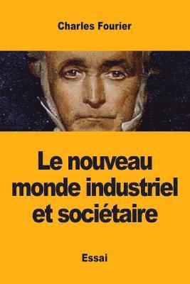 bokomslag Le nouveau monde industriel et societaire