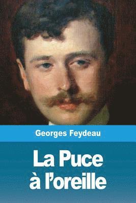 Georges Feydeau - Puce à l'oreille, Häftad