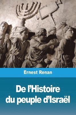 bokomslag De l'Histoire du peuple d'Isral