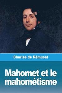 bokomslag Mahomet et le mahomtisme