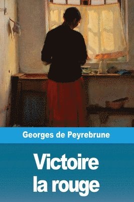 bokomslag Victoire la rouge