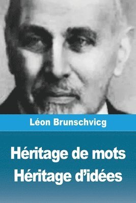 bokomslag Héritage de mots, Héritage d'idées