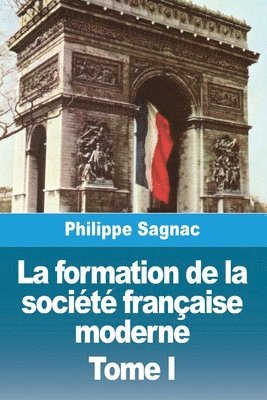 bokomslag formation de la société française moderne