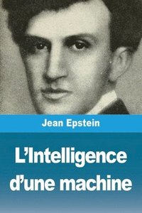 bokomslag L'Intelligence d'une machine