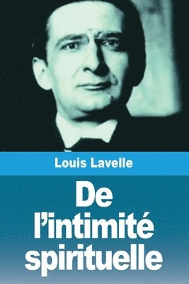 bokomslag De l'intimité spirituelle