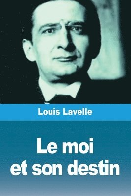 Louis Lavelle - moi et son destin, Häftad