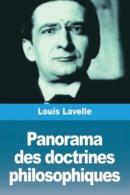Louis Lavelle - Panorama des doctrines philosophiques, Häftad
