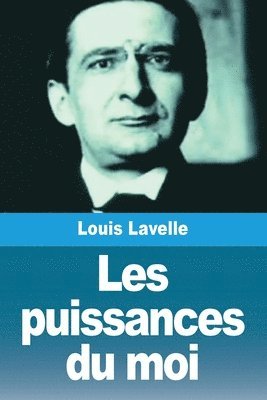 Louis Lavelle - Les puissances du moi, Häftad