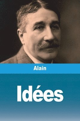 Alain, Alain, - Idées, Häftad
