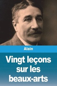 bokomslag Vingt leçons sur les beaux-arts