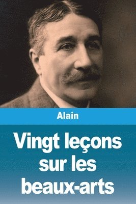 bokomslag Vingt leçons sur les beaux-arts