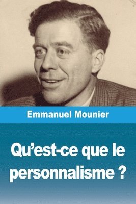 bokomslag Qu'est-ce que le personnalisme ?