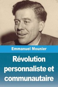 bokomslag Rvolution personnaliste et communautaire