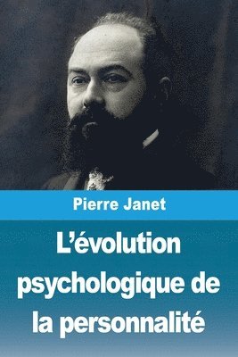 bokomslag L'évolution psychologique de la personnalité